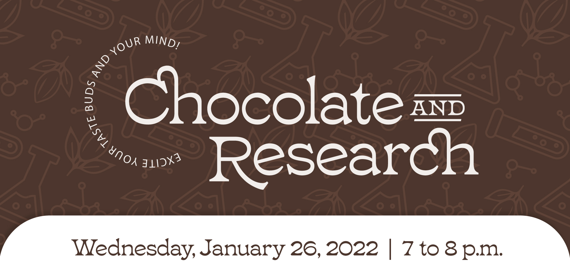 Chocolate and Research - January 26, 2022