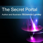 Click here for more information about The Secret Portal by Mckenna Lumley